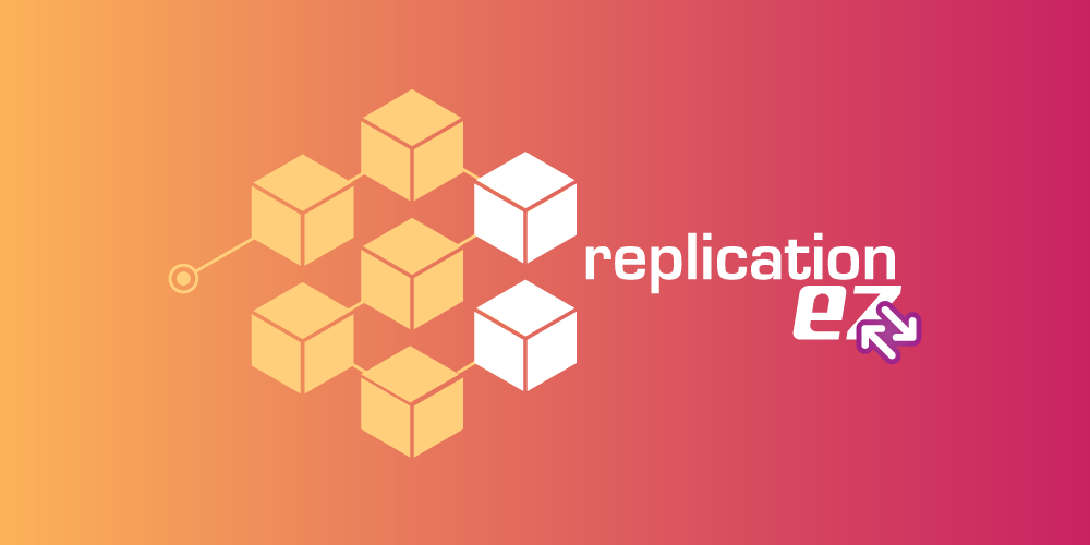 replicationez-introducing