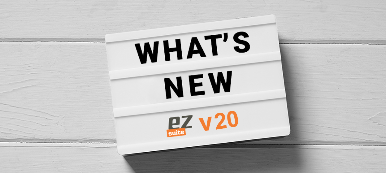 What's new in EZ Suite 20-hero