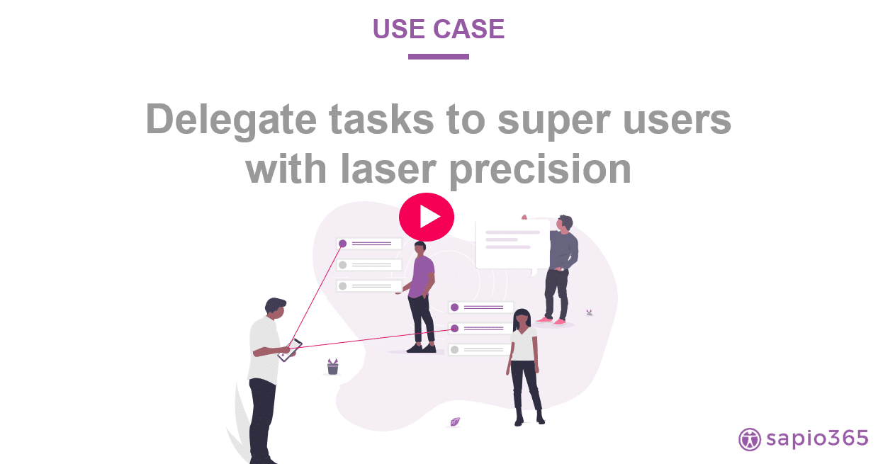 use-case-delegate-tasks-with-precision