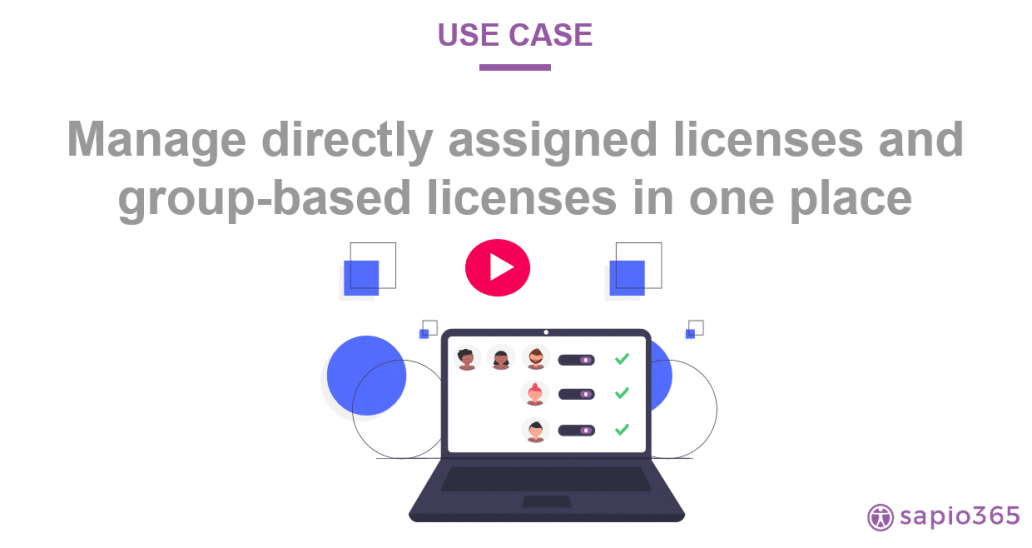 use-case-manage-assigned-licences-one-place