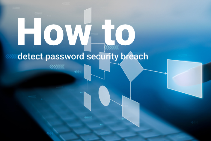 How to detect password security breach